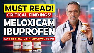 Taking Meloxicam, Ibuprofen, or Naproxen for Arthritis Here's What Many Seniors Are Never Told