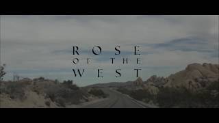 Rose of the West - Roads