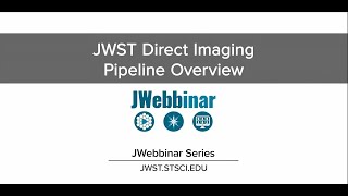 Overview of the Pipeline in Imaging Mode from JWebbinar 3 screenshot 3