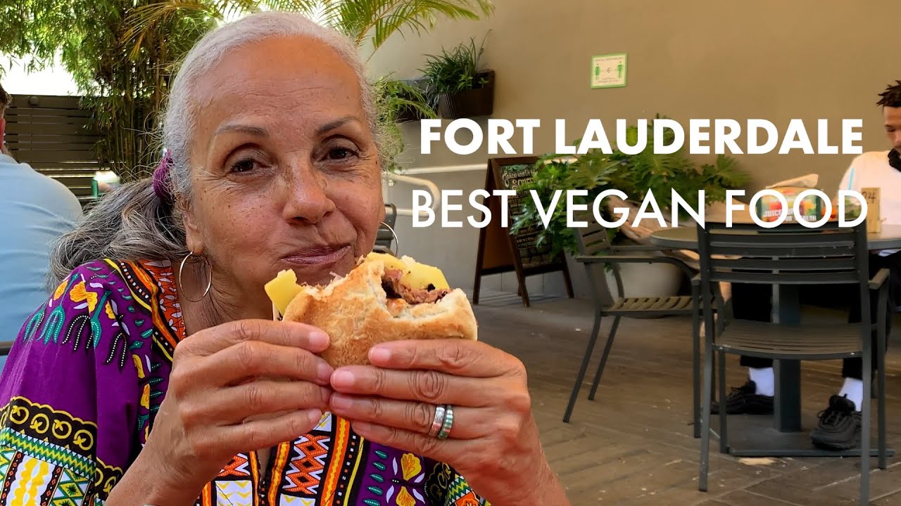 Fort Lauderdale Best Vegan Food YouTube