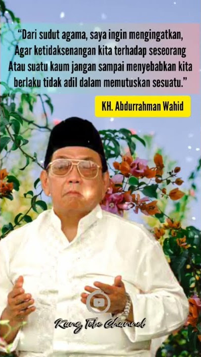 Kalam Ulama KH. Abdurrahman Wahid (Gusdur) #Shorts #Quotes #Kutipan #Storywa #gusdur #gusdurian