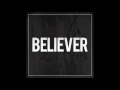 Marc Scibilia - Believer