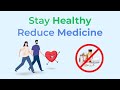 Stay healthy  reduce medicine by dr rajesh verma usa