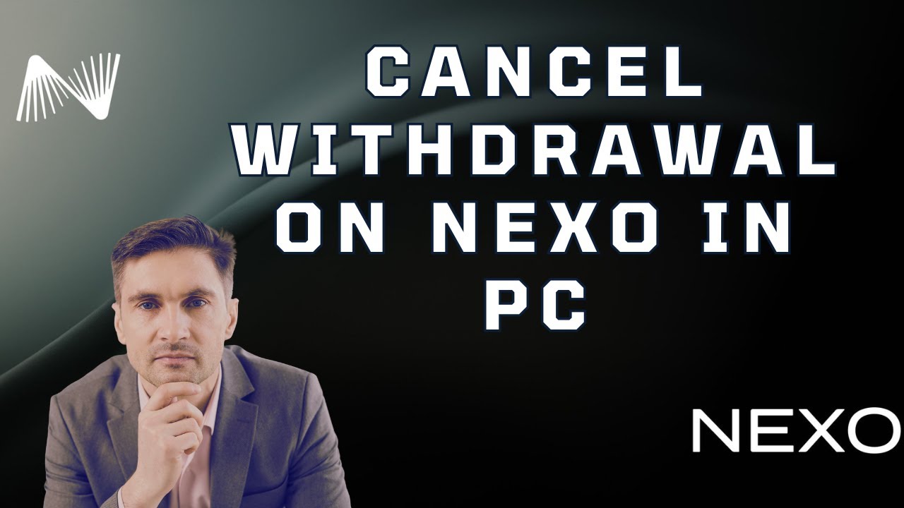 How to Cancel Withdrawal on Nexo on PC 2026?
