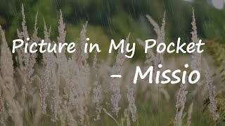 MISSIO - Picture In My Pocket Lyrics