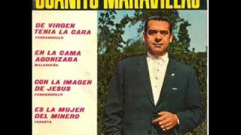 JUANITO MARAVILLAS -  FANDANGOS -  POR RAFAEL HIDALGO.