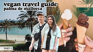 What I ate in A DAY on HOLIDAY | VEGAN TRAVEL Guide to PALMA de Mallorca   2022   Part 1