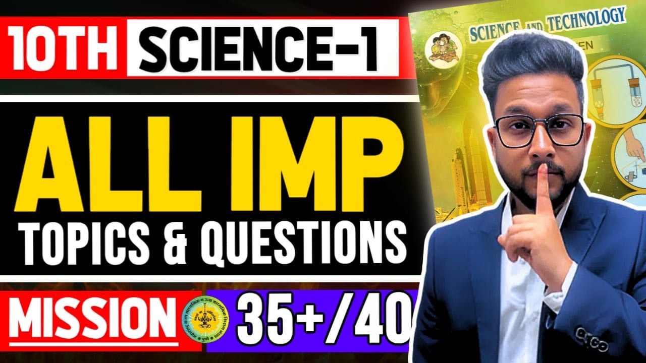 Science Tutorial Topics 10TH SCIENCE 1 | ALL IMPORTANT TOPICS & QUESTIONS | MISSION 35+ | JR ...