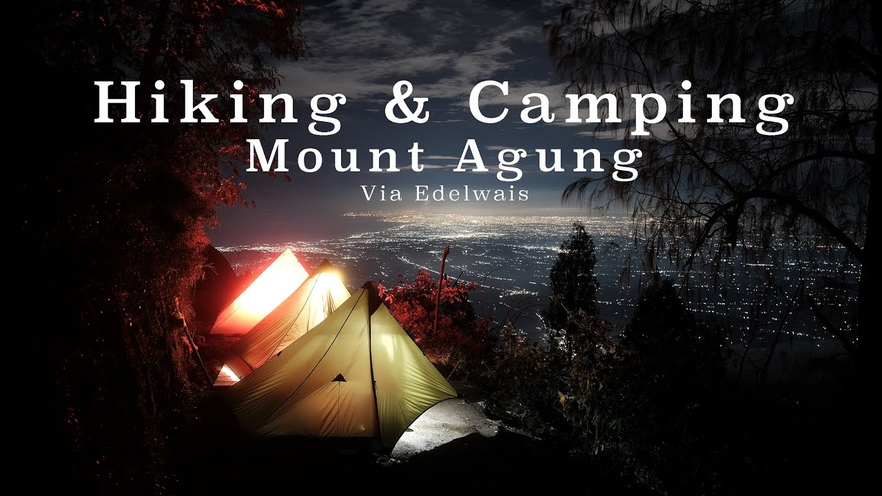 Hiking and Camping at Mount Agung via Edelweis, Bali island. - 4K