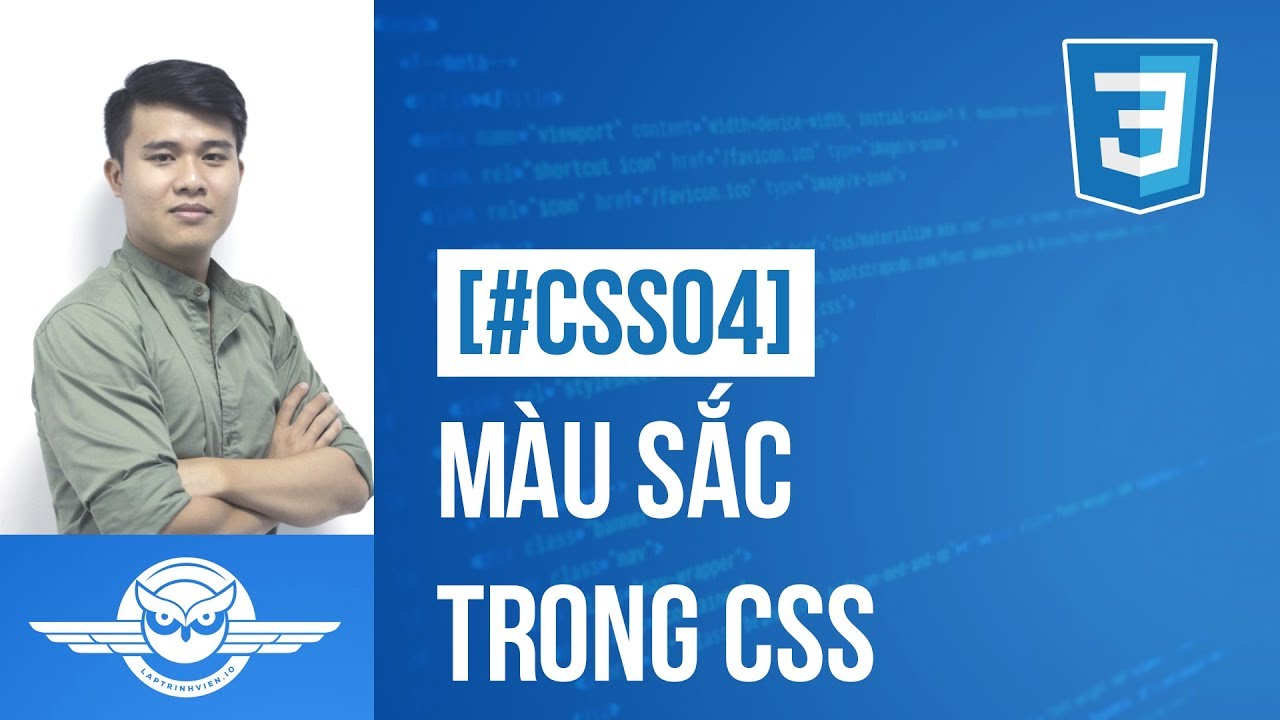 [#CSS04] CSS - Màu sắc trong CSS - YouTube