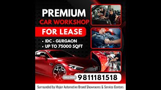 Car Workshop Space For Lease in IDC Gurgaon | Harjeet Singh | 9811181518