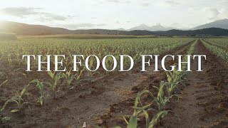 THE FOOD FIGHT: A Micro-Documentary Film
