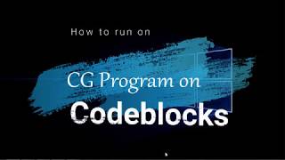Run Computer Graphics  Program   on Codeblocks  [ IDE ] screenshot 5