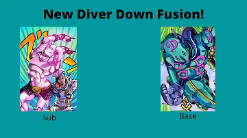 New Diver Down Fusion! | Project JoJo