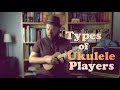 Types of Ukulele Players