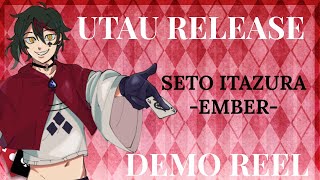 DEMO REEL【Itazura Seto -EMBER-】