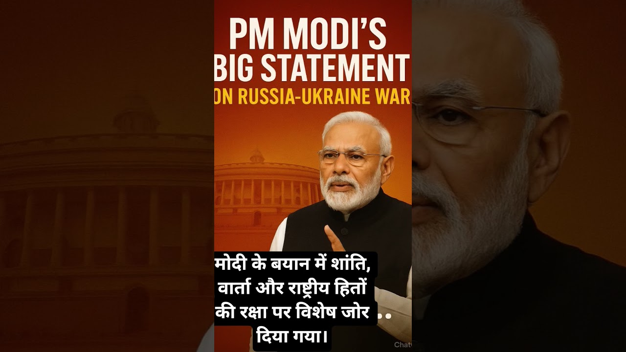 🇮🇳 PM Modi's BIG Statement on Russia-Ukraine War | India Maintains Independent Stand | 