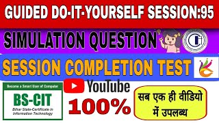 GUIDED DO-IT-YOURSELF SESSION:95 WITH SIMULATION QUESTION AND COMPLETION TEST💯 #SESSION95 #KYP