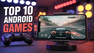 Top 10 Best New Android Games With Controller Support 2025