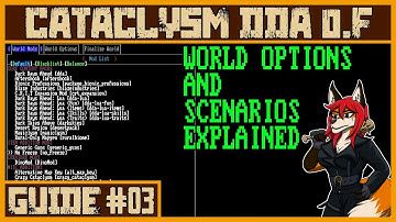 World Options and Scenarios | Cataclysm DDA .F Tutorial #3