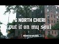 G North Cheri &amp; Mr.Kanta - Put It On My Soul [Official Video]