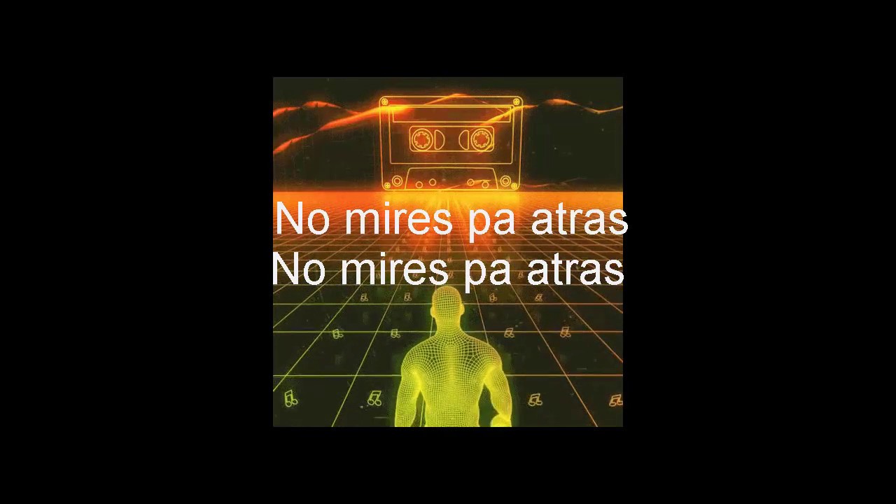 Petter - No mires Pa Atras (Letra) (Prod. SOB x RBE) - YouTube