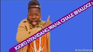 IGOKO NYANDA NG'WANA CHALE BHALOGI  MPYA  2025 MBASHA STUDIO