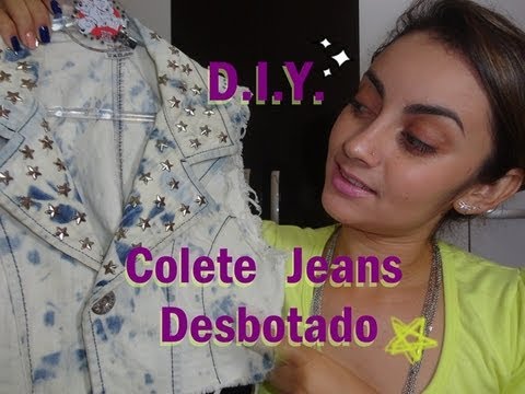 DIY :Colete Jeans Desbotado - YouTube