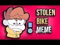 Stolen Bike Meme [MEME REVIEW] 👏 👏 #1