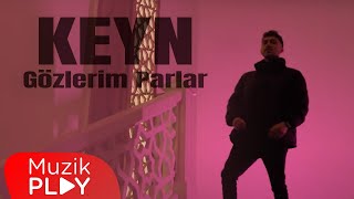 Keyn - Gözlerim Parlar  Resimi