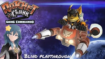 Ratchet & Clank Going Commando Blind Playthrough Part 5 Planet Yeedil & Protopet Factory