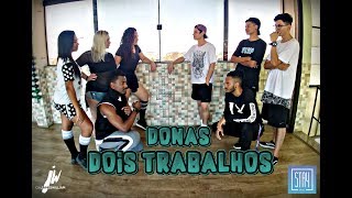 Dois Trabalhos - Donas - Coreografia