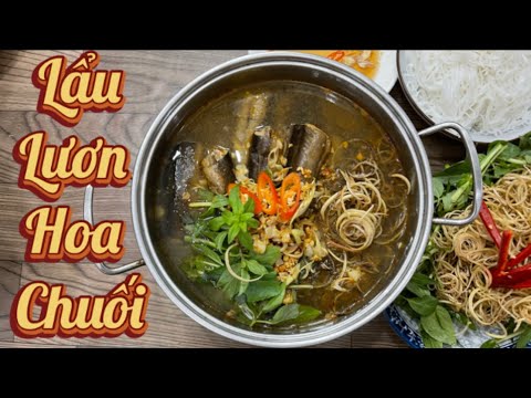 Video Cách Nấu Lẩu Lươn Hoa Chuối - Ẩm Thực Chị Tư - youtube