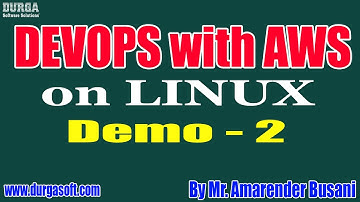 DEVOPS with AWS tutorials || Demo - 2 || by Mr. Amarender Busani On 17-04-2021 @8:30PM IST
