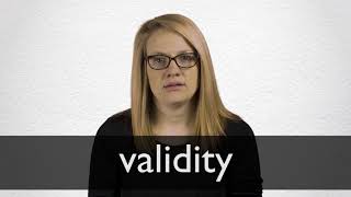 How to pronounce VALIDITY in British English Profile