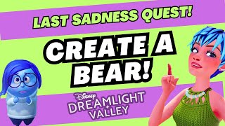 Dreamlight Valley CREATE A BEAR Sadness Walkthrough!
