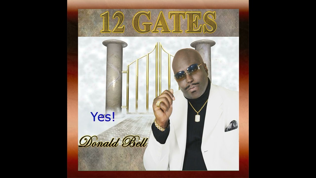 Donald Bell - Yes  (12 Gates)