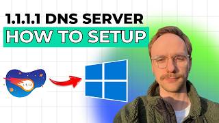 How to Set Up 1.1.1.1 DNS Server for Windows 10 [2026 Full Guide]