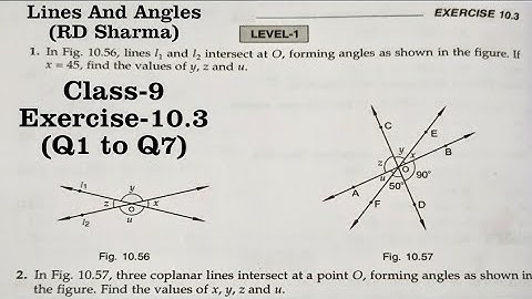RD SHARMA Ex 10.3 Q1 to Q7 Solutions for Class 9 Maths Chapter 10 Lines and Angles