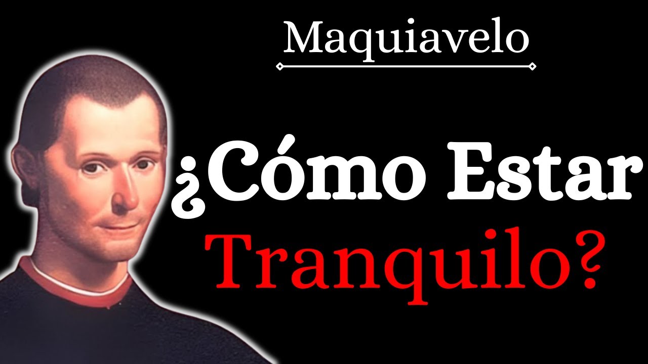 El Secreto Para No Volver A Perder La Calma, Con Nada Ni Con Nadie, Según Maquiavelo