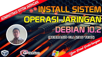 Install Sistem Operasi Jaringan Debian 10 berbasis CLI di VirtualBox || Administrasi Sistem Jaringan
