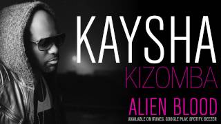 Kaysha - Kizomba [Official Audio] chords