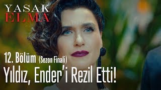 Yıldız, Ender'i rezil etti! - Yasak Elma 12. Bölüm