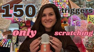 ONLY scratching on 150+ triggers 🤤 ASMR for Short Attention Span (no tapping)