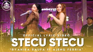 Download Lagu Stecu - Syahiba Saufa Ft. Ajeng Febria ( Official Lyric Lembayung Music ) Stecu-stecu MP3 Download Lagu Stecu - Syahiba Saufa Ft. Ajeng Febria ( Official Lyric Lembayung Music ) Stecu-stecu MP3