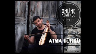 Kemençe Dersi - AtmaTürkü Resimi