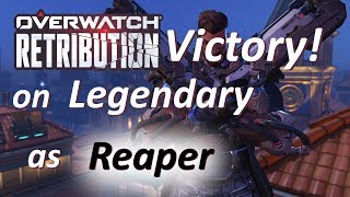 Overwatch - Legendary Victory in Retribution as Reaper
