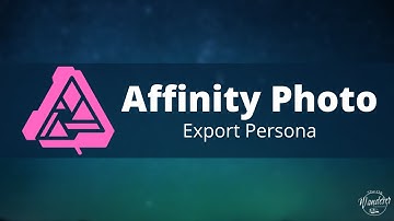 Affinity Photo: Export Persona. Different yet useful