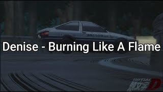 Denise - Burning Like A Flame (Lyrics)