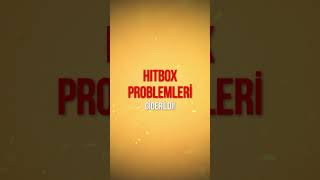 Hitbox sorunu çözüldü!